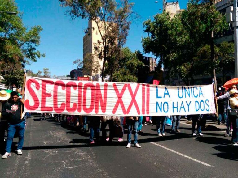 Los sindicatos en Oaxaca emulan a la S-22 en la ilegalidad de sus acciones de protesta