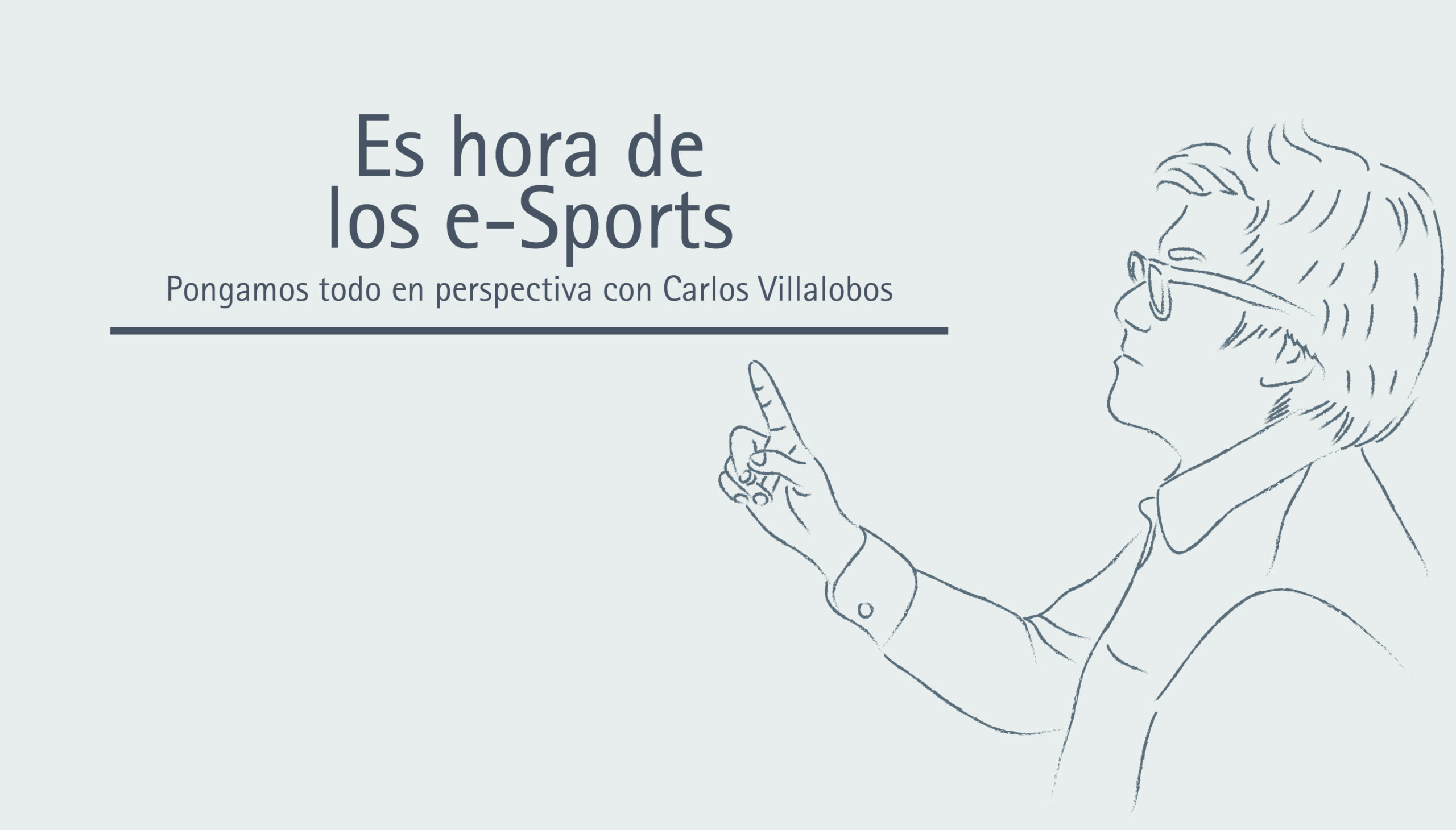 Es hora de los e-Sports