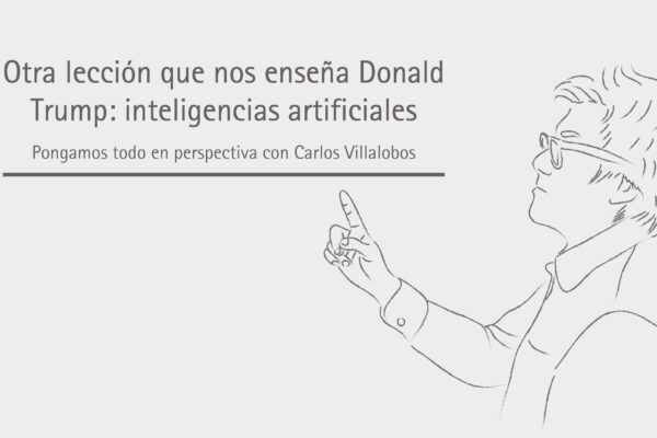 Otra lección que nos enseña Donald Trump: inteligencias artificiales