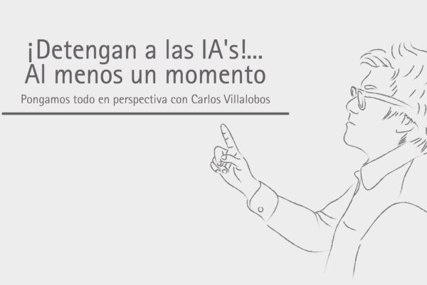 ¡Detengan a las IA’s!… Al menos un momento