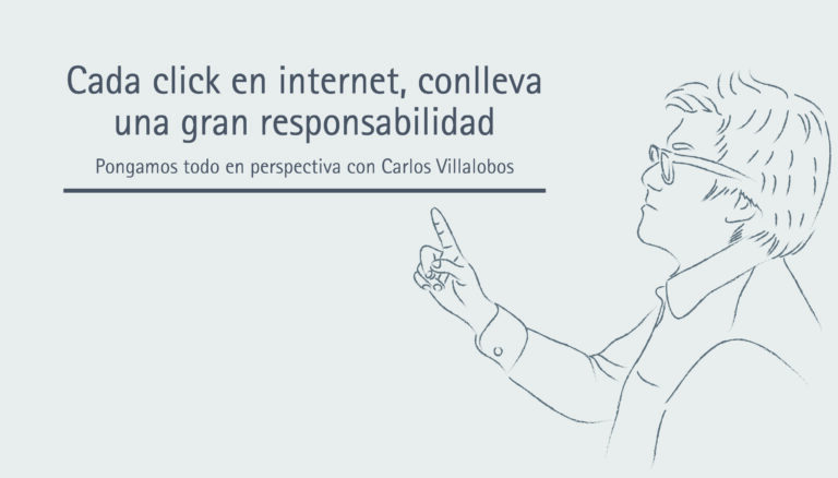 Cada click en internet, conlleva una gran responsabilidad