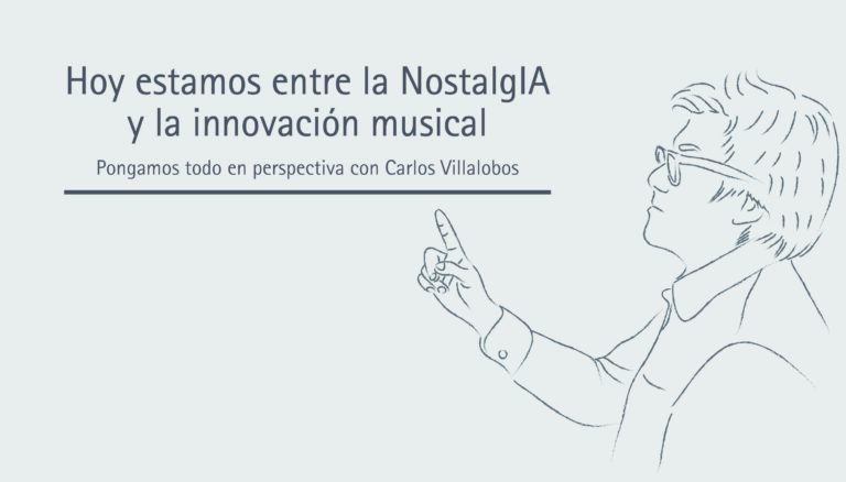 Hoy estamos entre la NostalgIA y la innovación musical