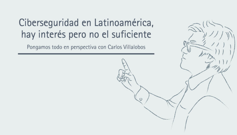 Ciberseguridad en Latinoamérica, hay interés, pero no el suficiente