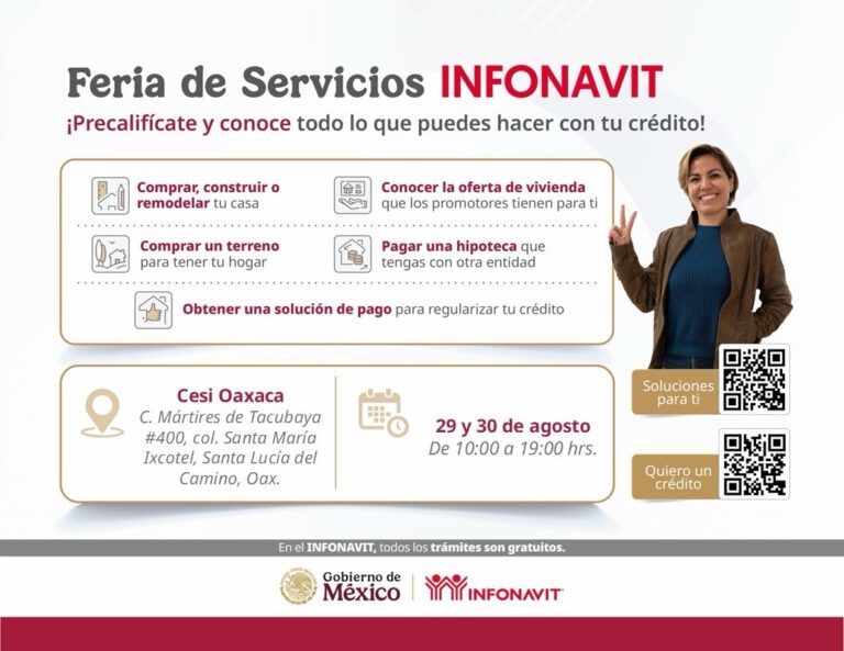 INFONAVIT REALIZARÁ FERIA DE ATENCIÓN EN OAXACA